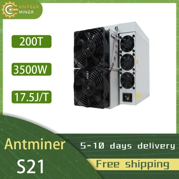 В наличии Bitmain Antminer S21 (200Th) Биткоин-Майнер 200T 3500W 17,5Дж/Т BTC/BCH/BSV SHA256 с воздушным охлаждением Бесплатная доставка