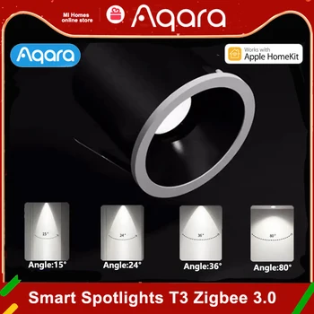 Aqara Smart Spotlights T3 Zigbee 3.0 Прожектор С Затемнением Круглый Светильник мощностью 6 Вт Угол луча 15 ° 24 ° 36 ° 80 ° Адаптивное Затемнение Освещения Homekit
