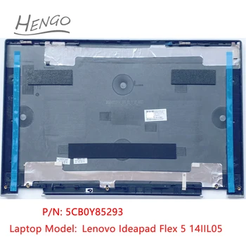 5CB0Y85293 Серебристый Оригинальный Новый для Lenovo Ideapad Flex 5 14IIL05 Задняя крышка с ЖК дисплеем Верхний корпус Задняя крышка