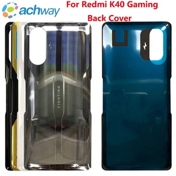 Для Xiaomi Redmi K40 Gaming Задняя крышка батарейного отсека Стеклянная панель заднего корпуса чехол для Xiaomi Redmi K40 Gaming Задняя крышка батарейного отсека