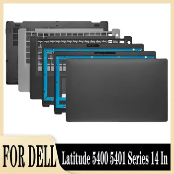 Новинка для Dell Latitude 5400 Серии 5401 14-Дюймовый Чехол для ноутбука С ЖК-дисплеем Задняя Крышка Передняя Рамка Подставка Для рук Нижняя часть корпуса 0WC4KJ 03GK7X
