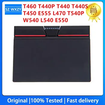 Новинка для Lenovo ThinkPad T460 T440P T440 T440S T450 E555 L470 T540P W540 L540 E550 Сенсорная Панель с тремя клавишами Synaptics Gesture