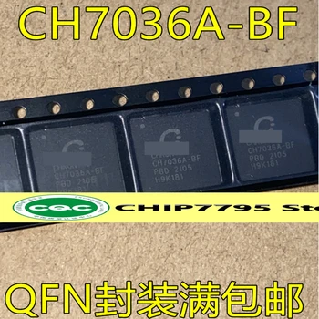 CH7036A-BF QFN комплектная микросхема ноутбука CH7036 для декодирования видеосигнала QFN цифро-аналоговый CH7036A CH7036