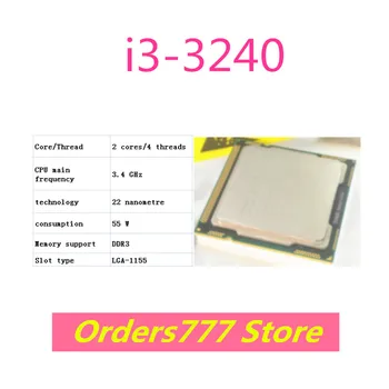 Новый импортный оригинальный процессор i3-3240 3240 Двухъядерный Четырехпоточный 1155 3,4 ГГц 55 Вт DDR3 Гарантия качества DDR4 22 нм