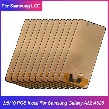 Оптовая продажа 3/5/10 ШТ Incell Для ЖК Samsung Galaxy A32 A325 Дисплей Сенсорный Экран Для Samsung A325 ЖК-Сборка Digitizer