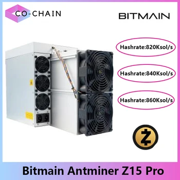 Новый Bitmain Antminer Z15 Pro ZEC Mining 820K 840K 860K 2560 Вт ZEC Miner Asic Майнер, чем Innosilicon A9 Antminer z15 Z11 Z11J Z15e